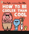 How to Be Cooler than Cool cover