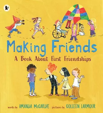 Making Friends: A Book About First Friendships cover