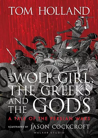 The Wolf-Girl, the Greeks and the Gods: a Tale of the Persian Wars cover