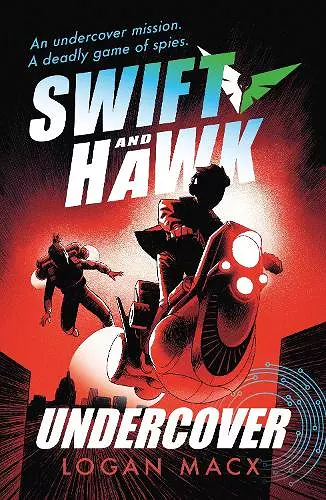 Swift and Hawk: Undercover cover