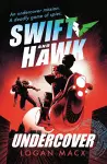 Swift and Hawk: Undercover cover