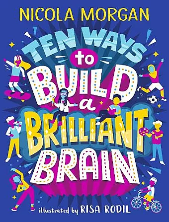 Ten Ways to Build a Brilliant Brain cover