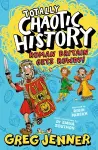 Totally Chaotic History: Roman Britain Gets Rowdy! cover