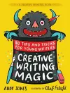 Creative Writing Magic: 80 Tips and Tricks for Young Writers cover