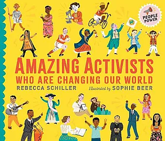 Amazing Activists Who Are Changing Our World cover