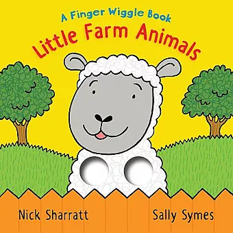 Little Farm Animals: A Finger Wiggle Book cover