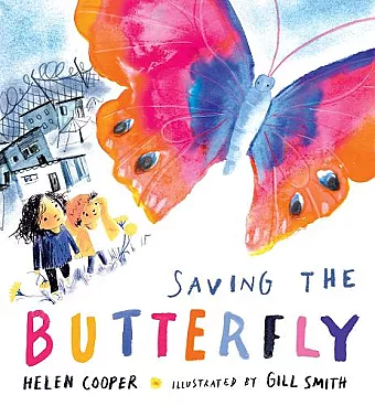 Saving the Butterfly: A story about refugees cover