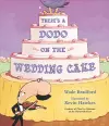 There's a Dodo on the Wedding Cake cover