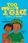 Too Small Tola Makes It Count cover