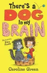 There's a Dog in My Brain! cover