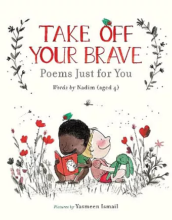 Take Off Your Brave: Poems Just for You cover