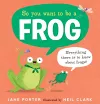 So You Want to Be a Frog cover