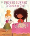 Phoebe Dupree Is Coming to Tea! cover