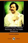 Christ in Flanders, Melmoth Reconciled, and the Hidden Masterpiece (Dodo Press) cover