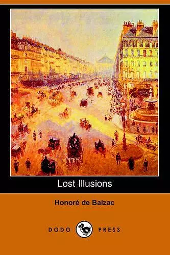 Lost Illusions (Dodo Press) cover