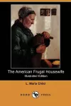 The American Frugal Housewife (Illustrated Edition) (Dodo Press) cover