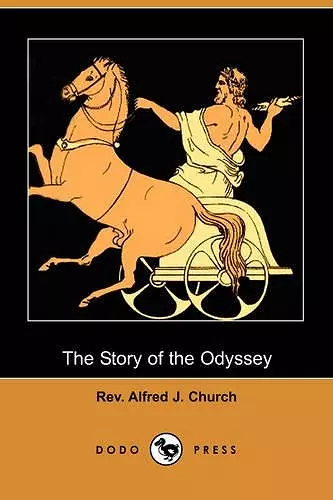 The Story of the Odyssey (Dodo Press) cover