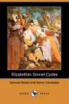 Elizabethan Sonnet-Cycles (Dodo Press) cover