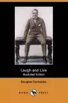 Laugh and Live (Illustrated Edition) (Dodo Press) cover