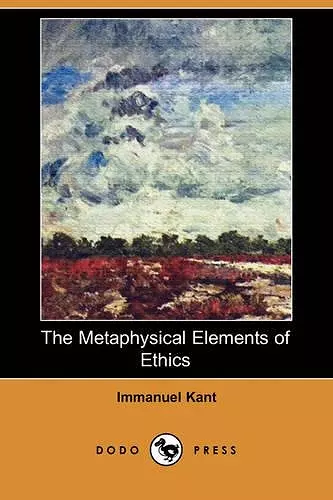 The Metaphysical Elements of Ethics cover