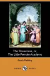 The Governess, Or, the Little Female Academy (Dodo Press) cover