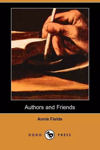 Authors and Friends (Dodo Press) cover