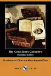 The Great Book-Collectors (Illustrated Edition) (Dodo Press) cover