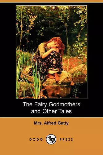 The Fairy Godmothers and Other Tales (Dodo Press) cover