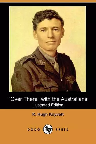 Over There with the Australians (Illustrated Edition) (Dodo Press) cover