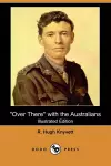 Over There with the Australians (Illustrated Edition) (Dodo Press) cover