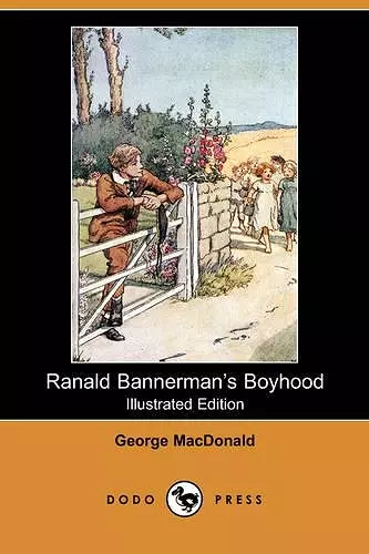 Ranald Bannerman's Boyhood (Illustrated Edition) (Dodo Press) cover