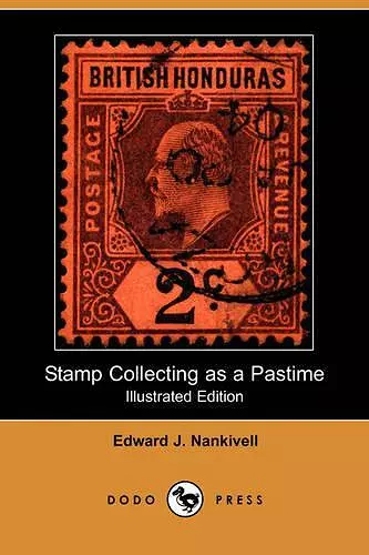 Stamp Collecting as a Pastime (Illustrated Edition) (Dodo Press) cover