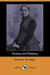 Sowing and Reaping (Dodo Press) cover