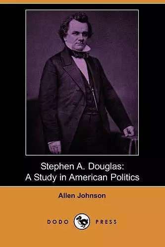 Stephen A. Douglas cover