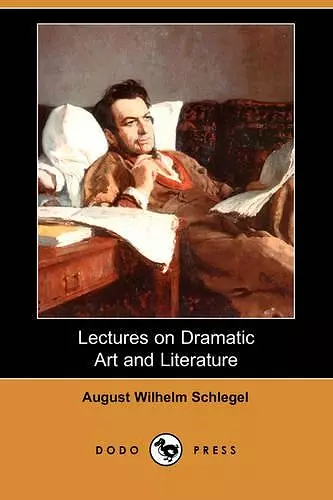 Lectures on Dramatic Art and Literature cover