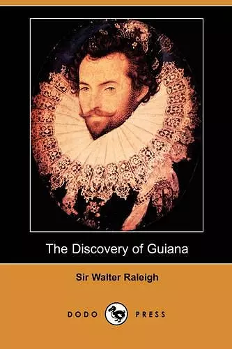 The Discovery of Guiana (Dodo Press) cover