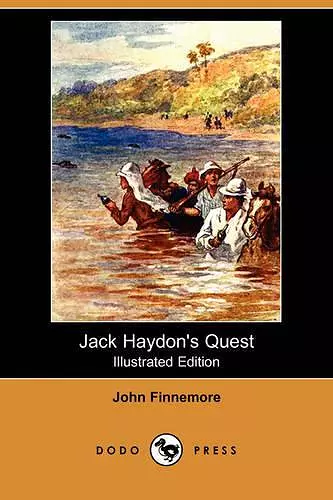 Jack Haydon's Quest (Illustrated Edition) (Dodo Press) cover