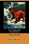 The Forest Exiles (Illustrated Edition) (Dodo Press) cover