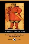 The Story of Grettir the Strong (Dodo Press) cover