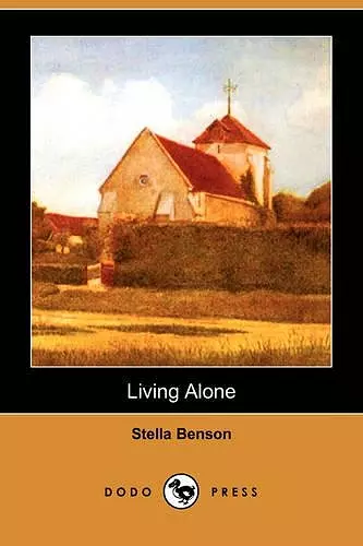 Living Alone (Dodo Press) cover