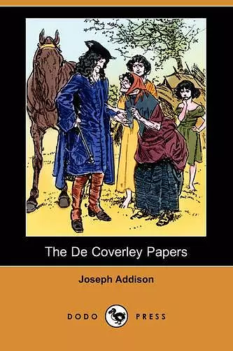 The de Coverley Papers (Illustrated Edition) (Dodo Press) cover