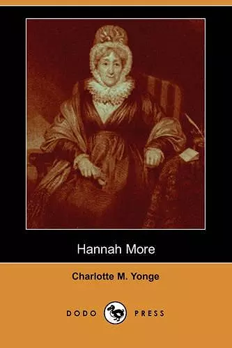 Hannah More (Dodo Press) cover