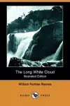 The Long White Cloud (Illustrated Edition) (Dodo Press) cover