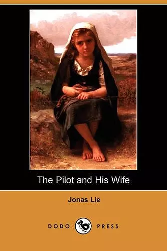 The Pilot and His Wife (Dodo Press) cover