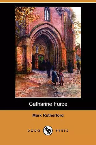 Catharine Furze (Dodo Press) cover