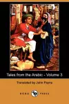 Tales from the Arabic - Volume 3 (Dodo Press) cover