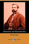 Destruction and Reconstruction (Dodo Press) cover