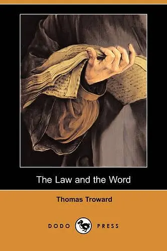 The Law and the Word (Dodo Press) cover