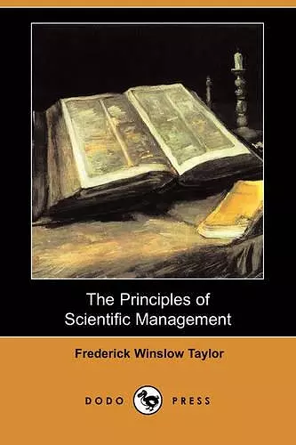 The Principles of Scientific Management (Dodo Press) cover