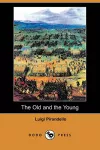 The Old and the Young (Dodo Press) cover